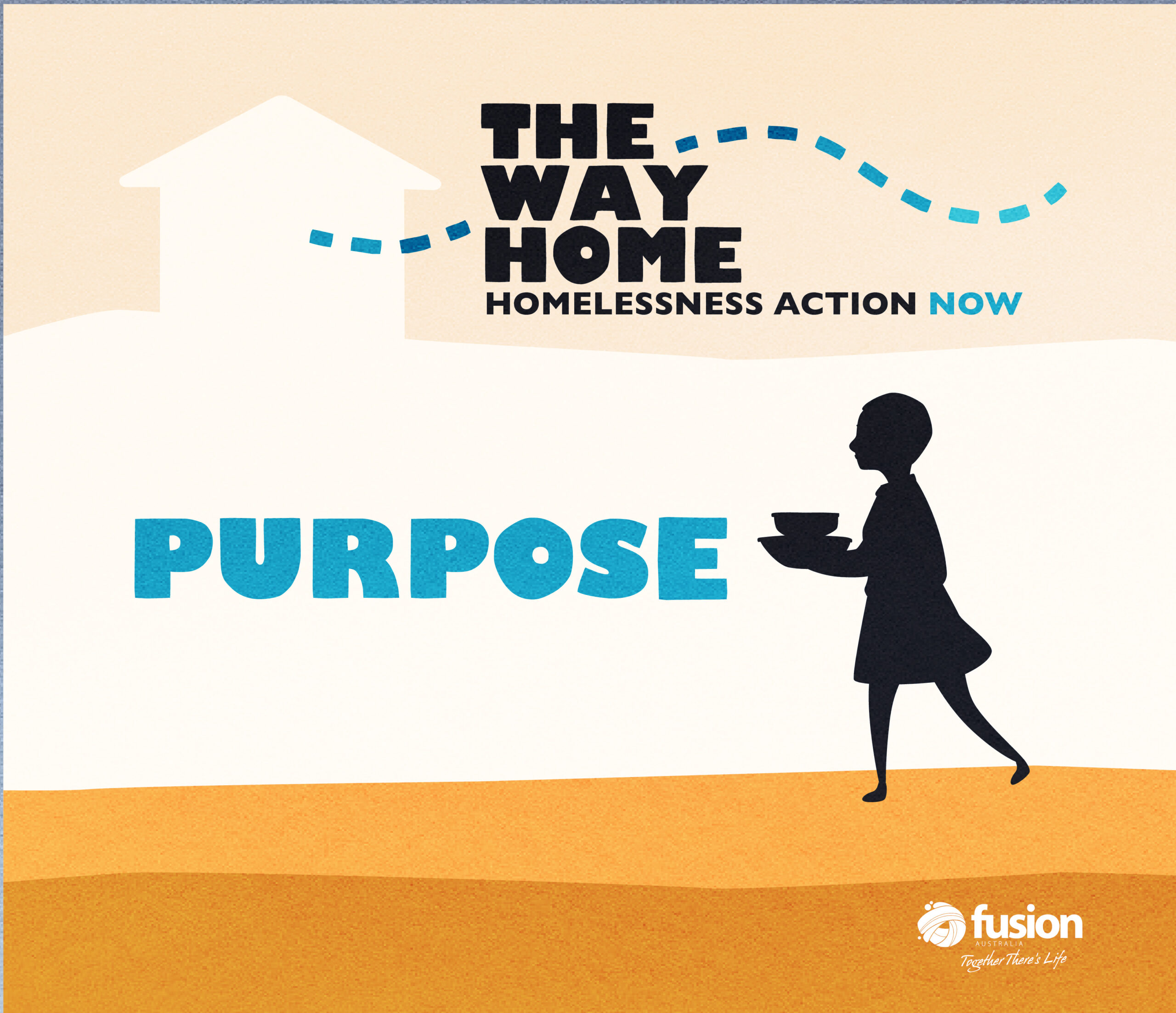 An End to Homelessness Purpose